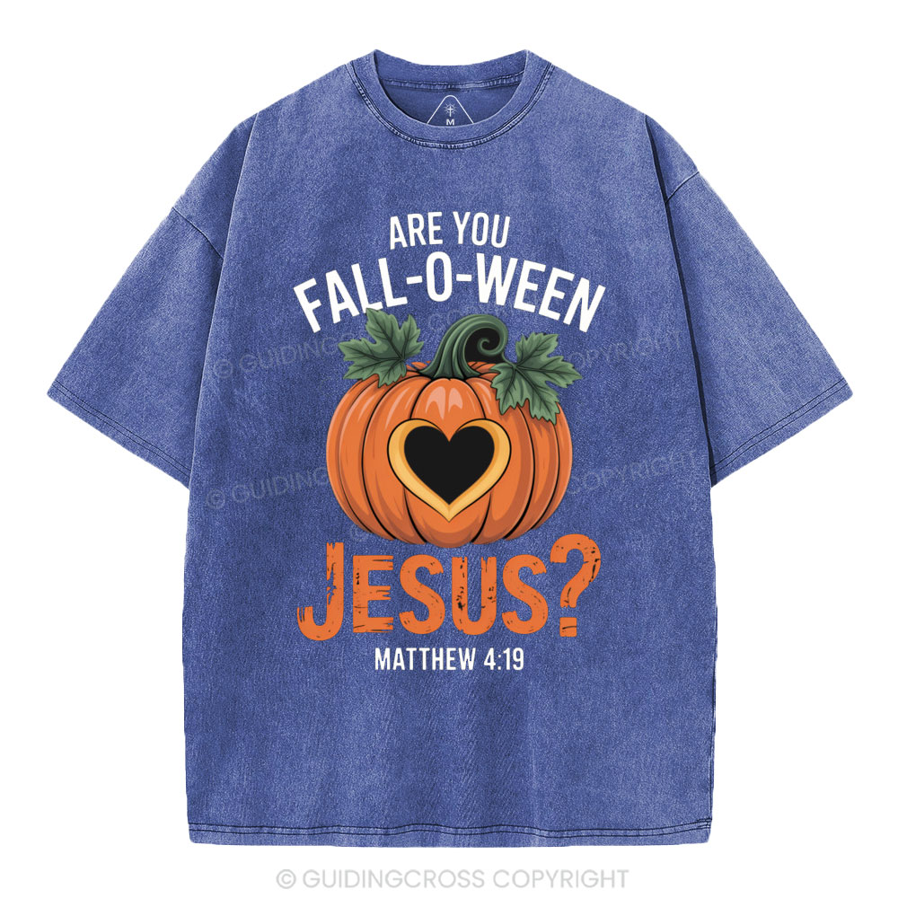 Are You Fall-o-ween Jesus Christian Washed T-Shirt