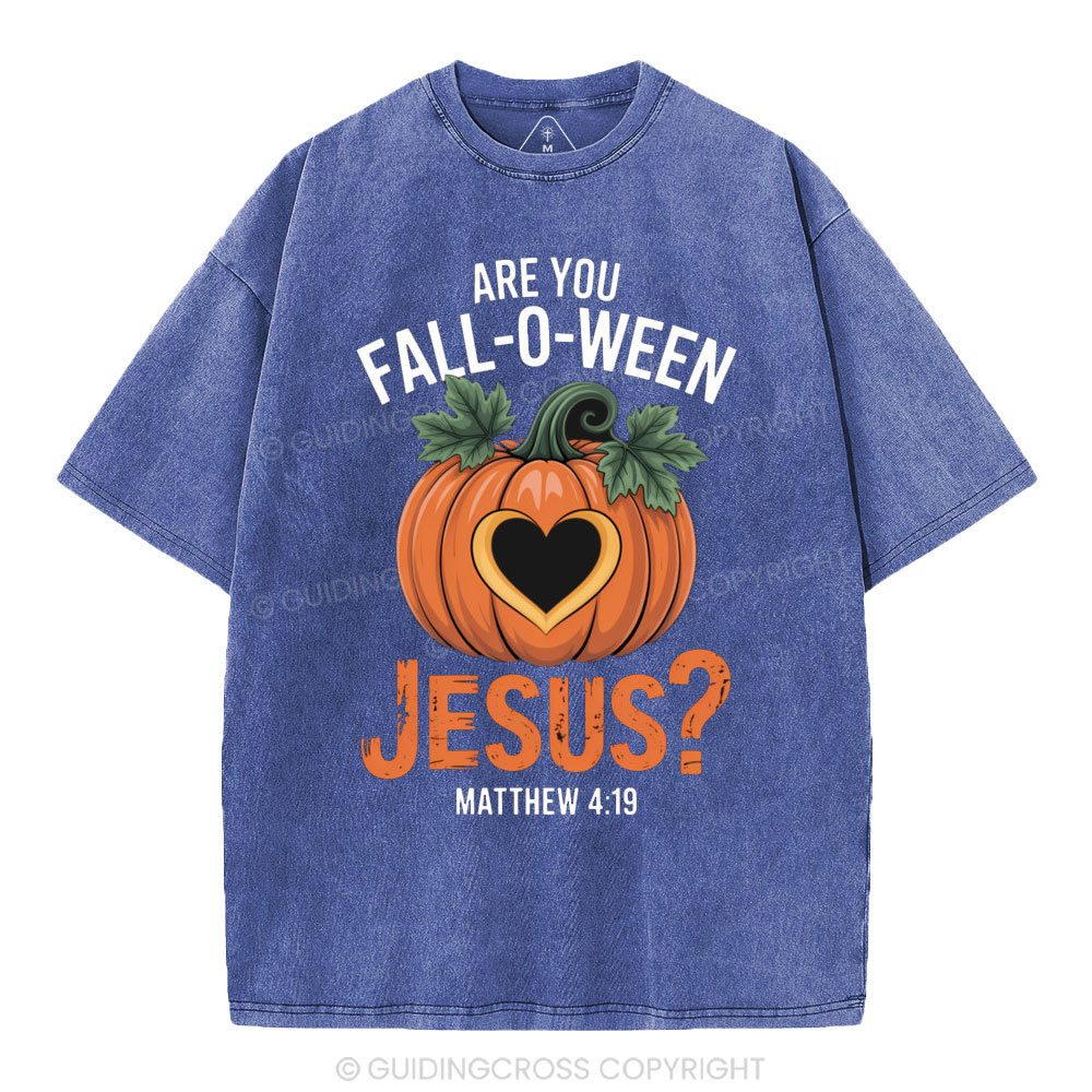 Are You Fall-o-ween Jesus Christian Washed T-Shirt