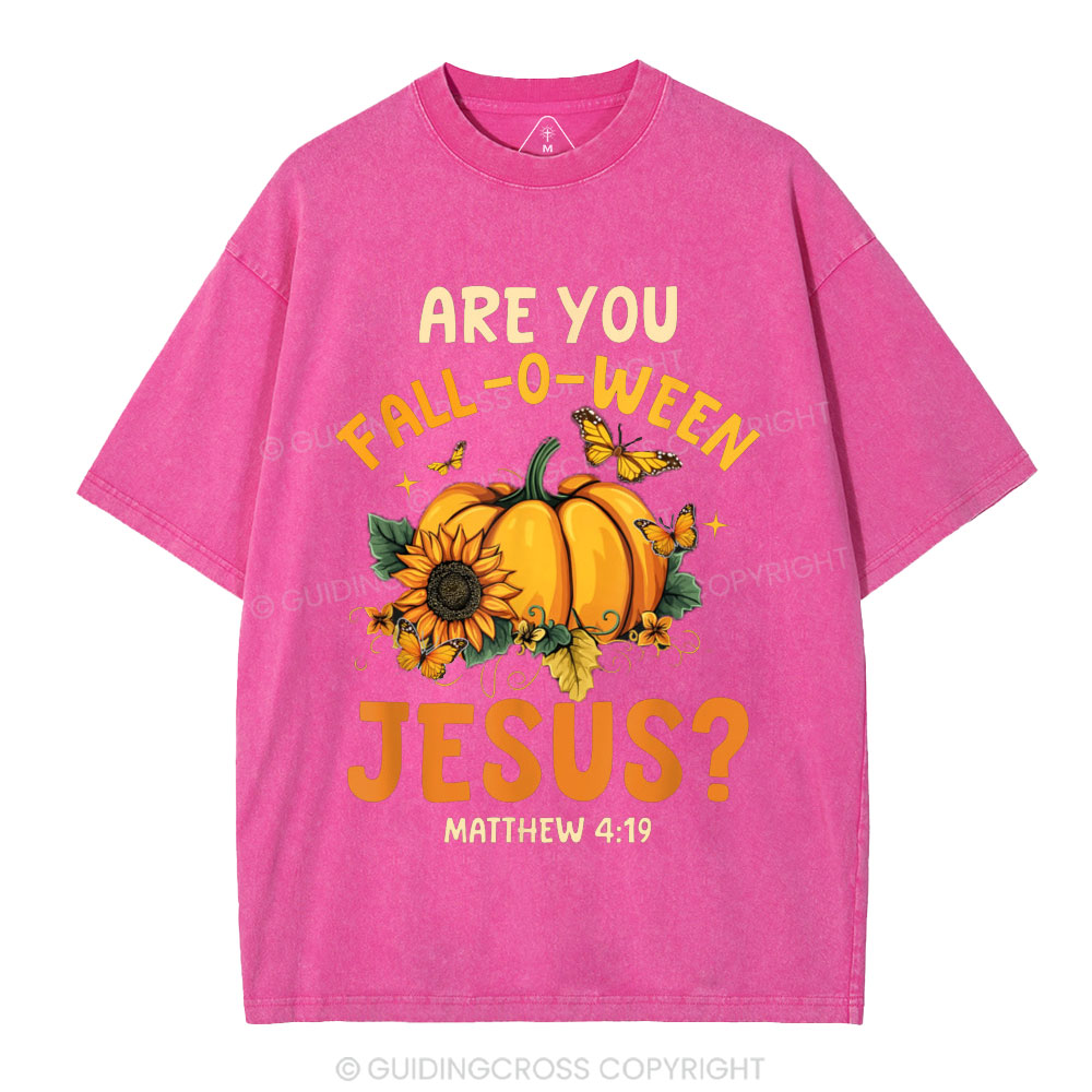 Are You Fall-o-ween Jesus Christian Washed T-Shirt
