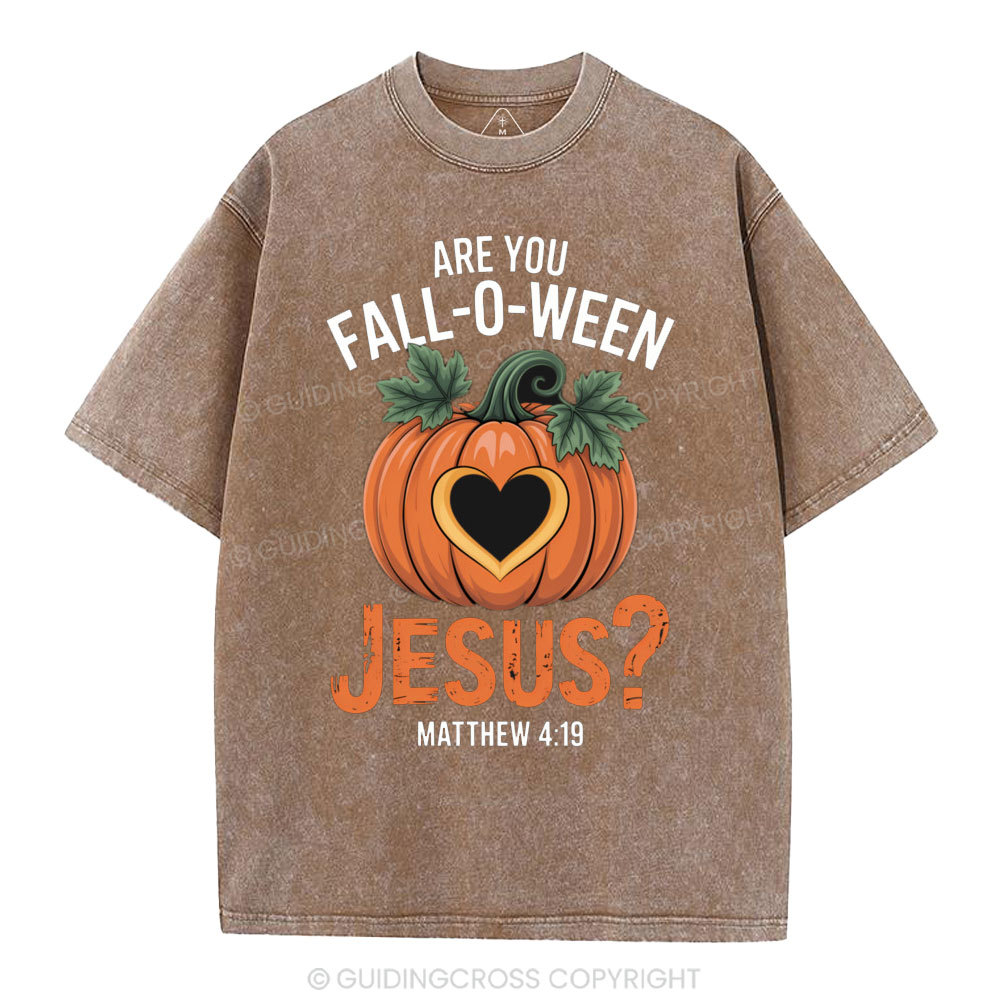 Are You Fall-o-ween Jesus Christian Washed T-Shirt
