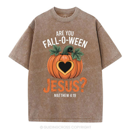 Are You Fall-o-ween Jesus Christian Washed T-Shirt