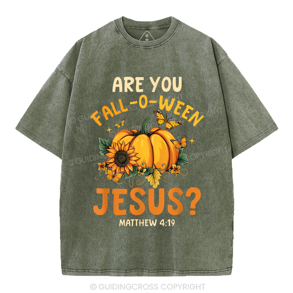 Are You Fall-o-ween Jesus Christian Washed T-Shirt