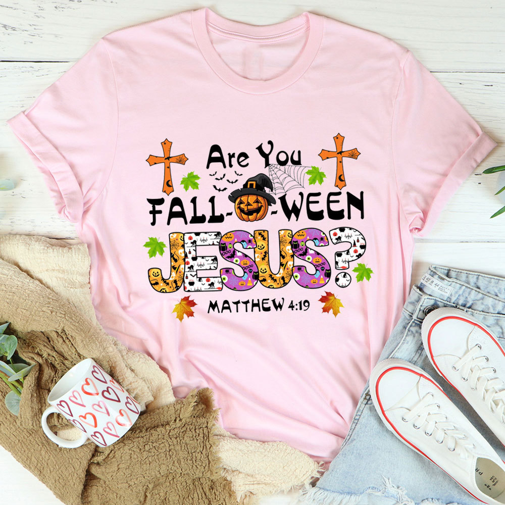 Are You Halloween Jesus Fall Christian T-Shirt