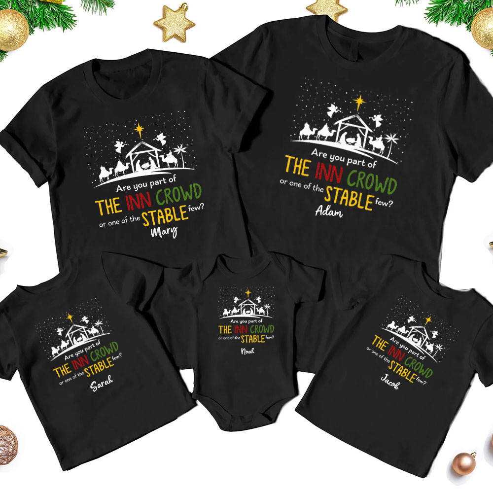 Are You Part Of Inn Crowd Or Stable Few Christmas Family Matching Shirts