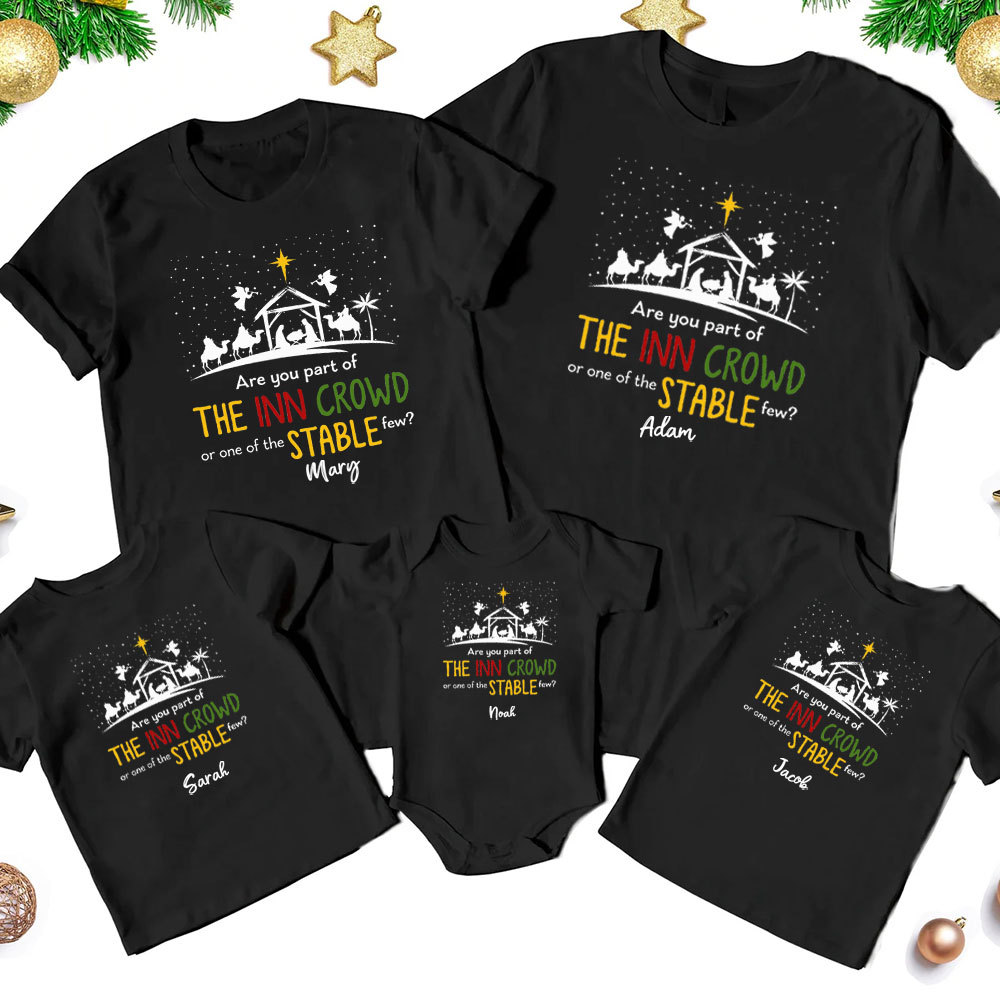 Are You Part Of Inn Crowd Or Stable Few Christmas Family Matching Shirts
