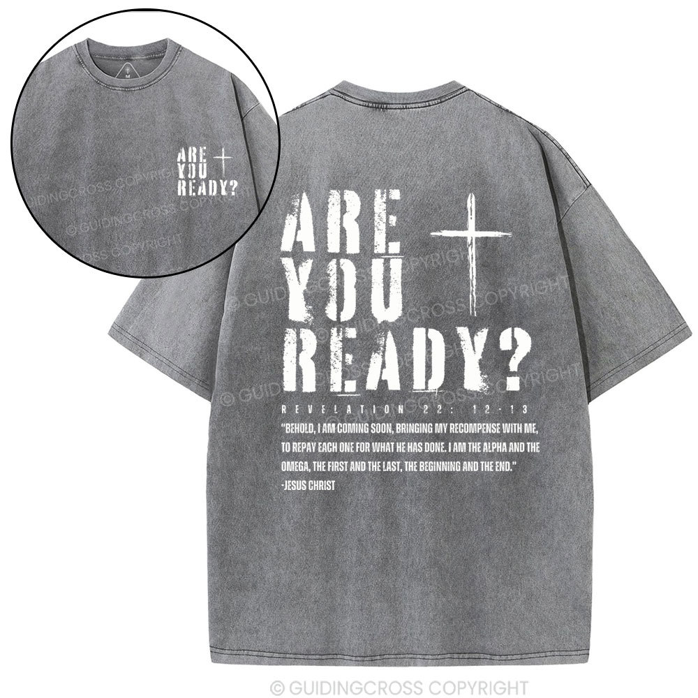 Are You Ready Christian Washed T-Shirt