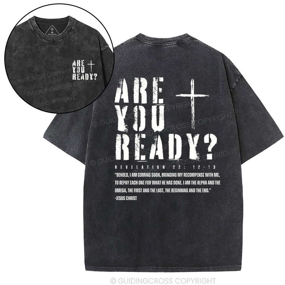 Are You Ready Christian Washed T-Shirt