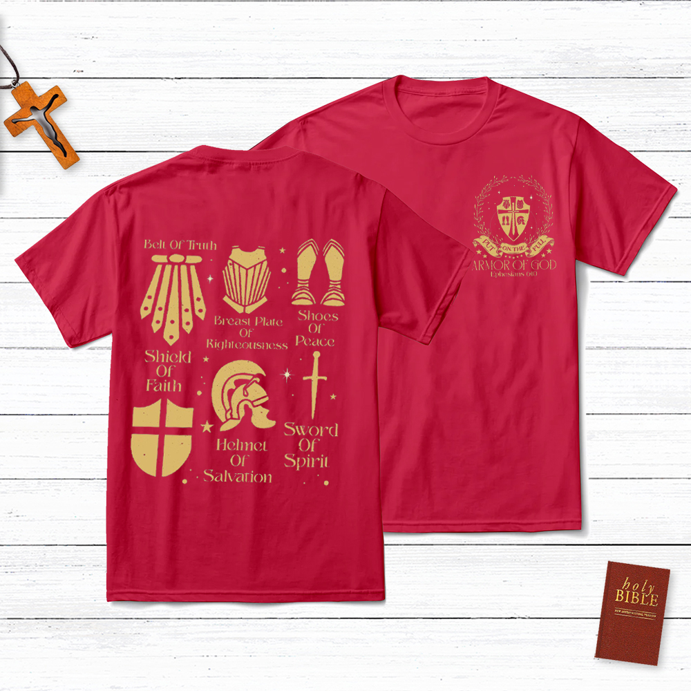 Armor Of God Christian Ephesians	 6:10 T-Shirt