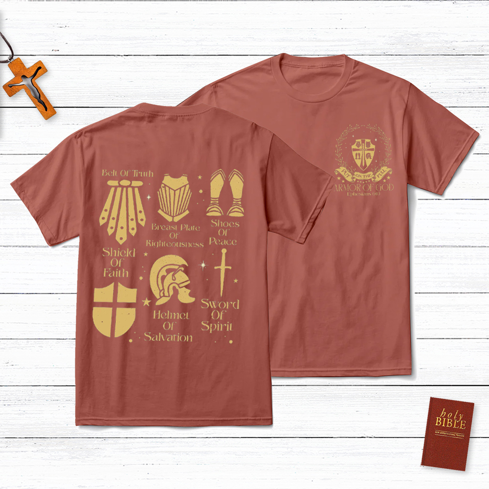 Armor Of God Christian Ephesians	 6:10 T-Shirt