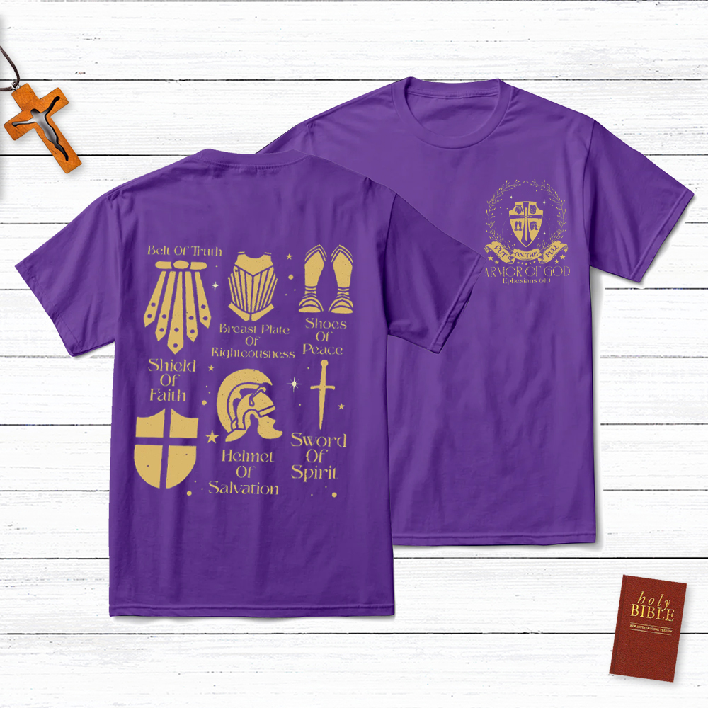 Armor Of God Christian Ephesians	 6:10 T-Shirt