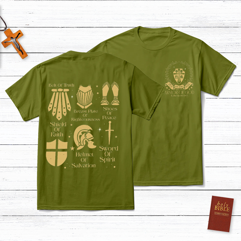 Armor Of God Christian Ephesians	 6:10 T-Shirt