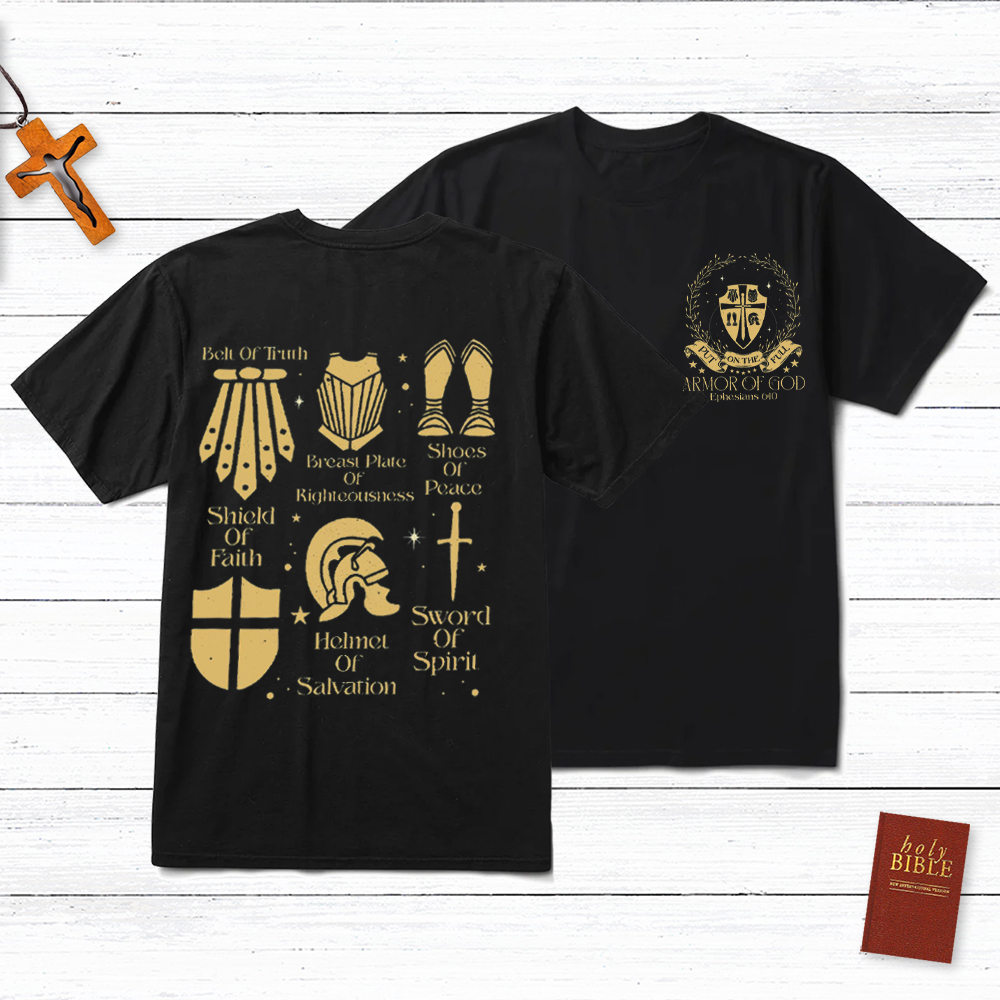 Armor Of God Christian Ephesians 6:10 T-Shirt