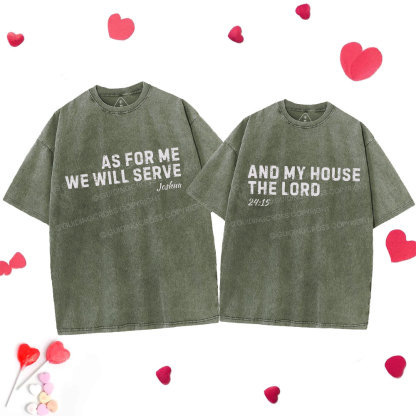 As For Me We Will Serve Christian Couple Washed T-Shirt