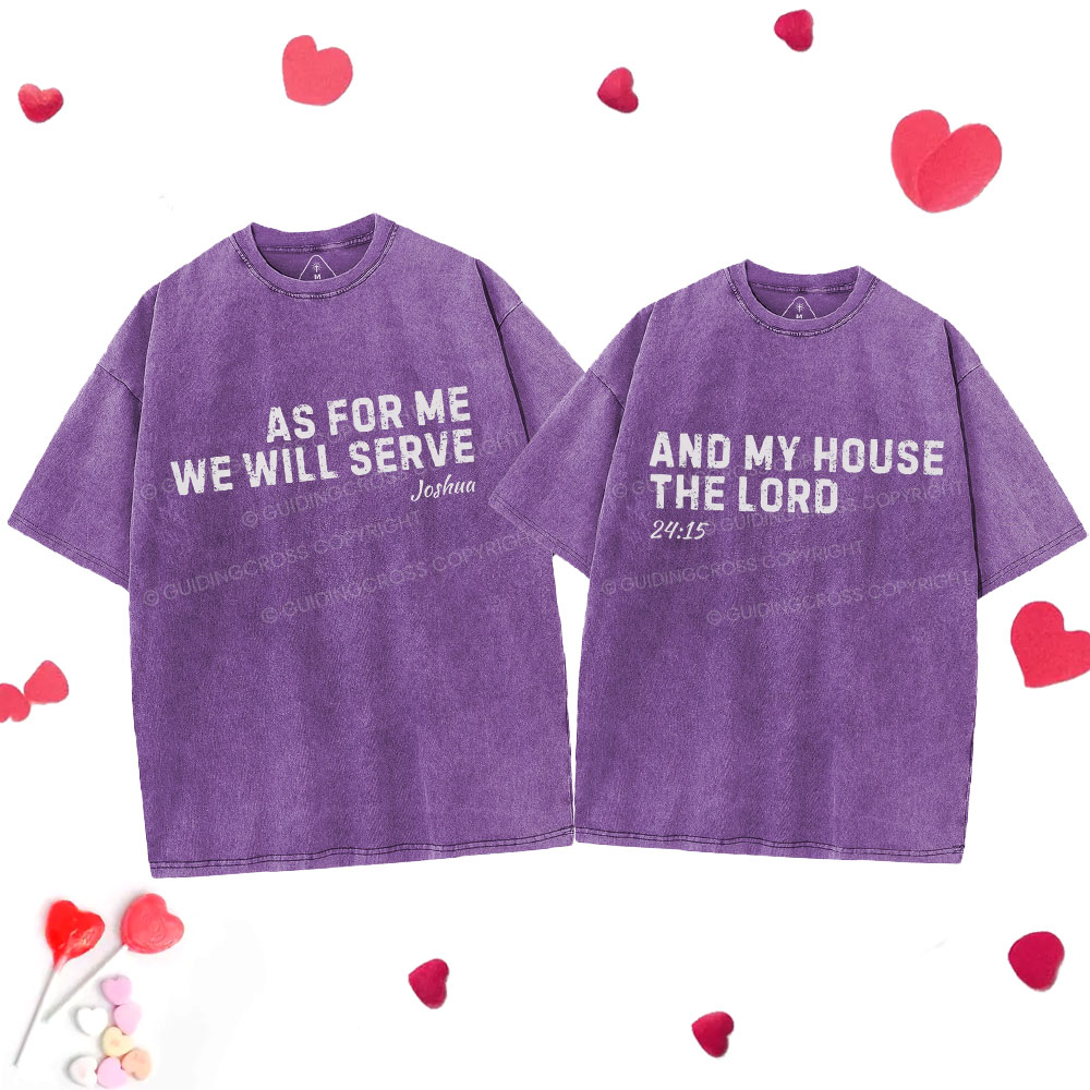 As For Me We Will Serve Christian Couple Washed T-Shirt
