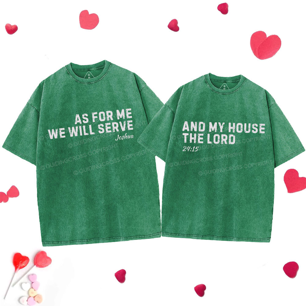 As For Me We Will Serve Christian Couple Washed T-Shirt