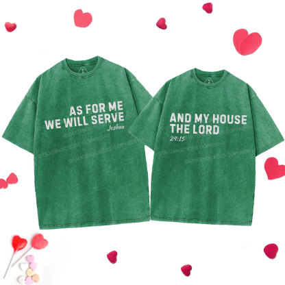 As For Me We Will Serve Christian Couple Washed T-Shirt