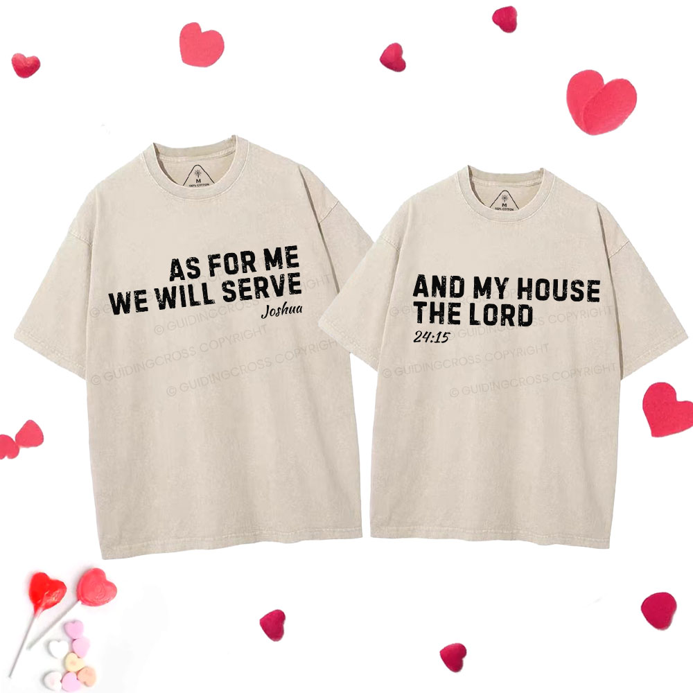 As For Me We Will Serve Christian Couple Washed T-Shirt
