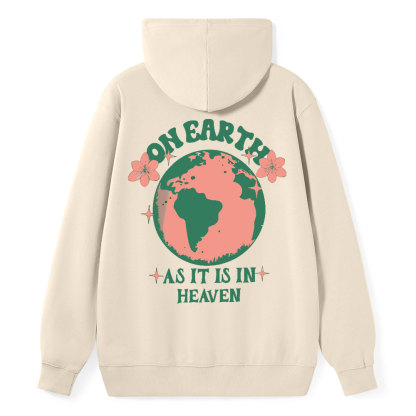 As It Is In Heaven Christian Class Hoodie