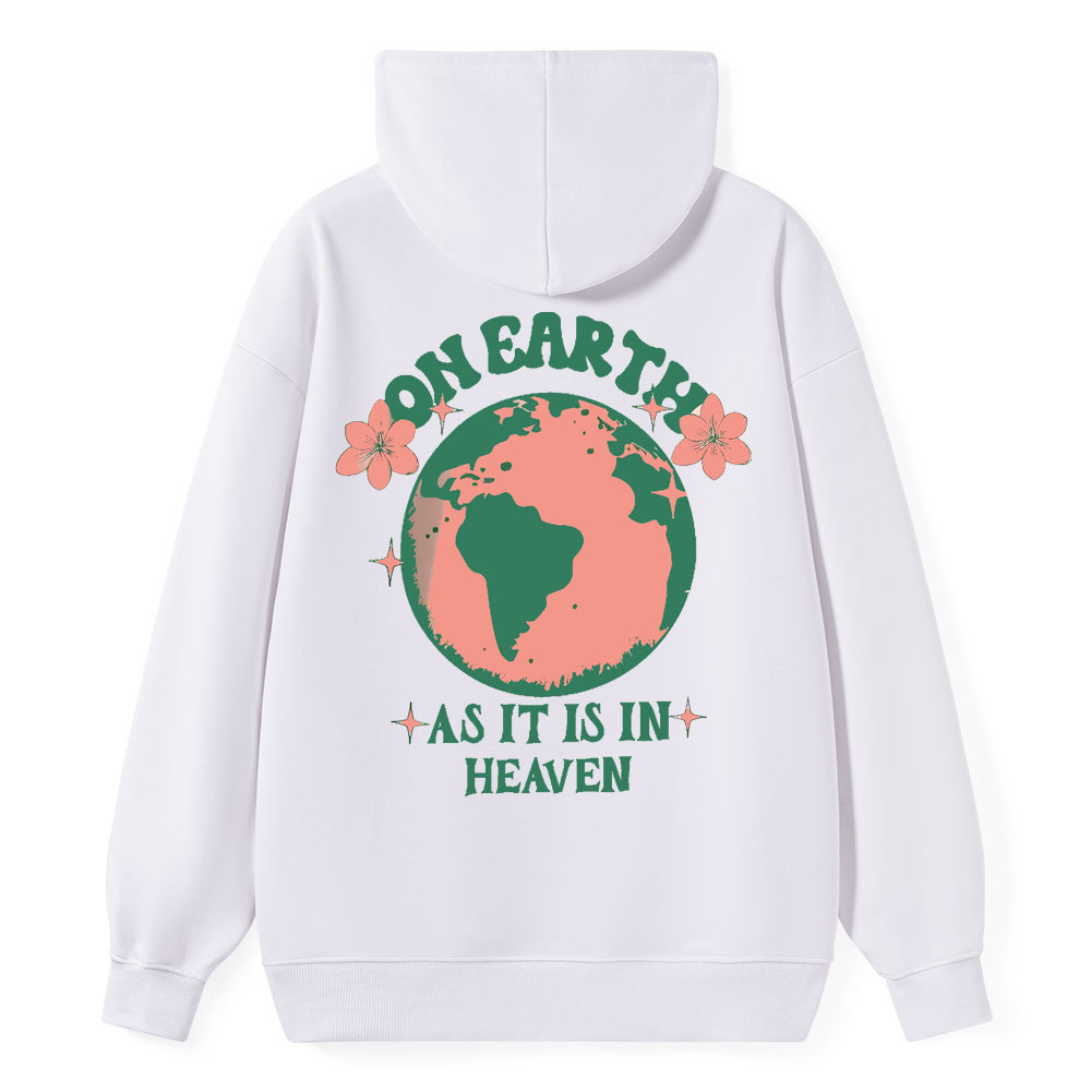 As It Is In Heaven Christian Class Hoodie