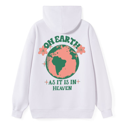 As It Is In Heaven Christian Class Hoodie