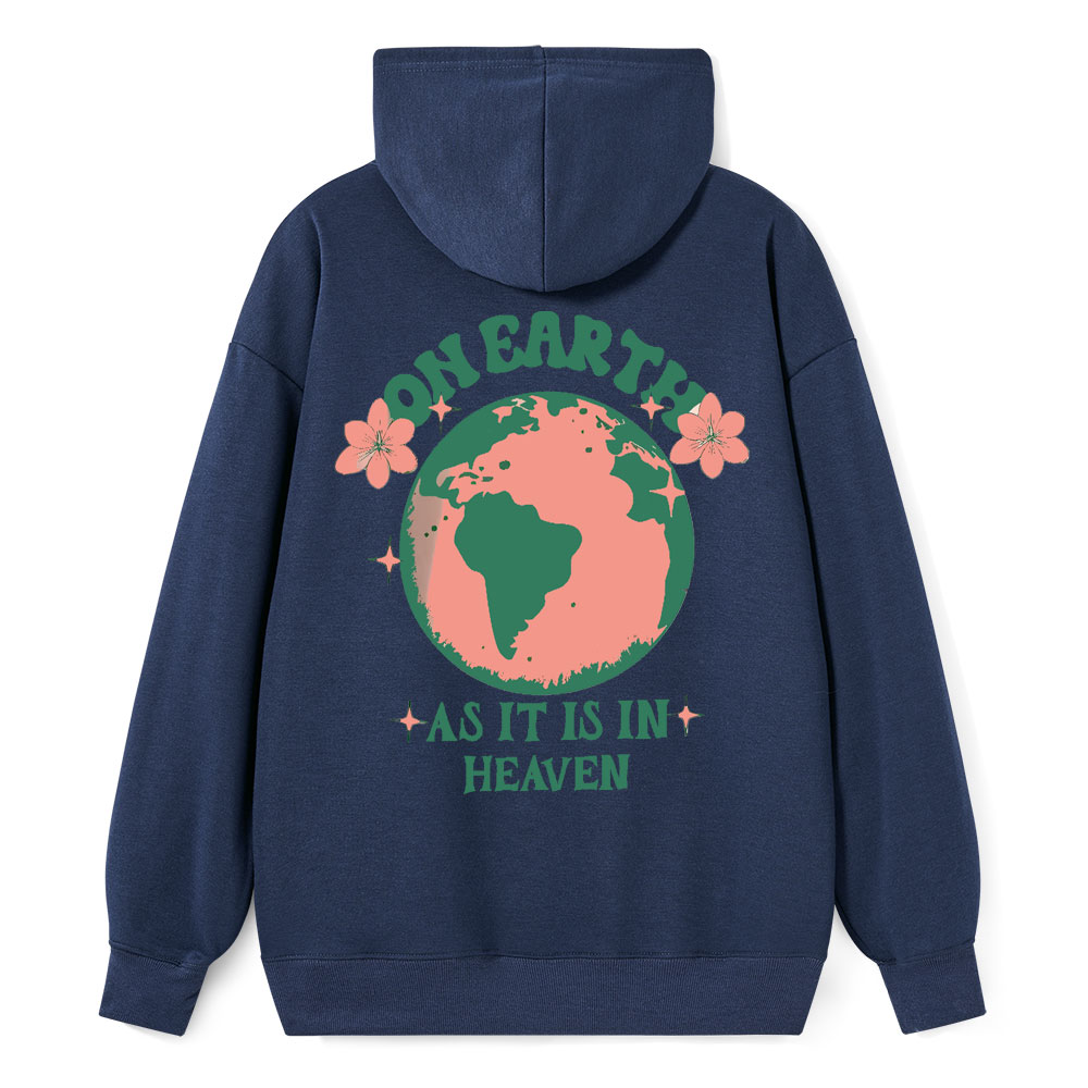 As It Is In Heaven Christian Class Hoodie