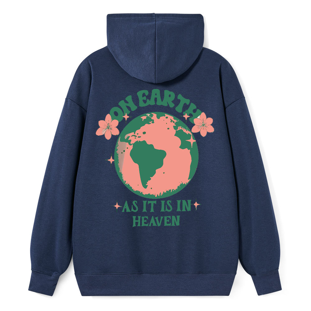 As It Is In Heaven Christian Class Hoodie