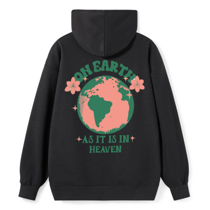 As It Is In Heaven Christian Class Hoodie