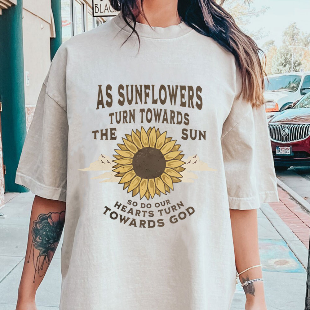 As Sunflowers Turn Towards Christian Washed T-Shirt