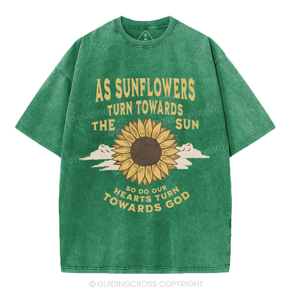 As Sunflowers Turn Towards Christian Washed T-Shirt