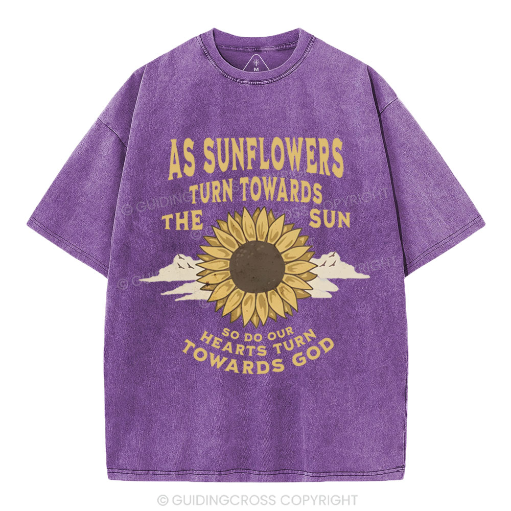 As Sunflowers Turn Towards Christian Washed T-Shirt