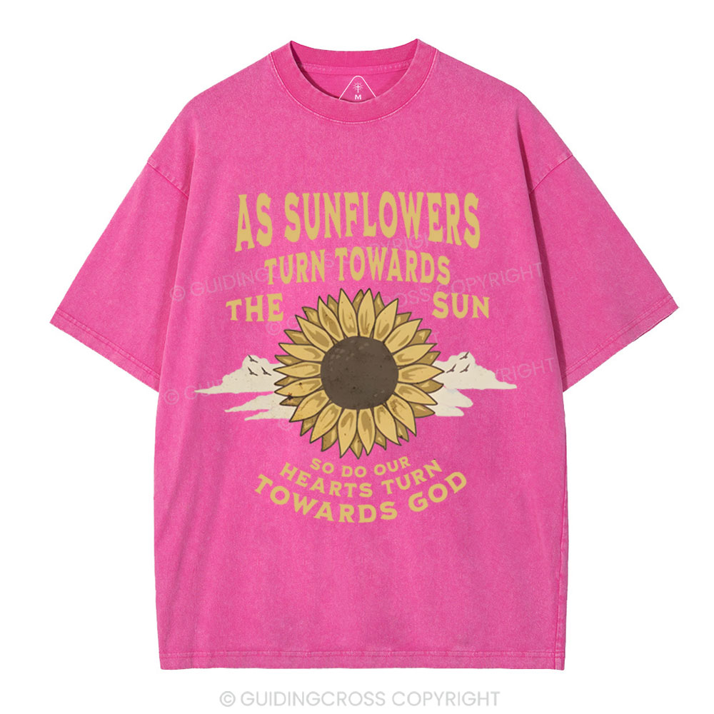 As Sunflowers Turn Towards Christian Washed T-Shirt