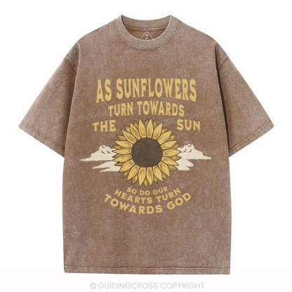 As Sunflowers Turn Towards Christian Washed T-Shirt