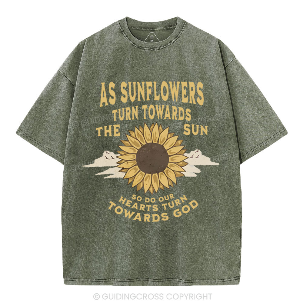 As Sunflowers Turn Towards Christian Washed T-Shirt
