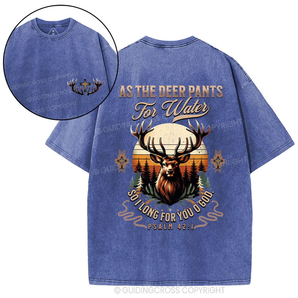 As The Deep Pants For Water Christian Washed T-Shirt