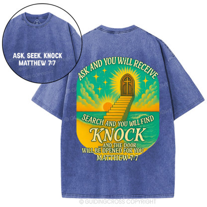 Ask And You Will Receive Christian Washed T-Shirt