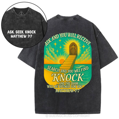 Ask And You Will Receive Christian Washed T-Shirt