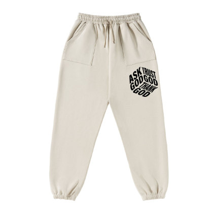 Ask God Trust God Thank God Christian Fleece Sweatpants