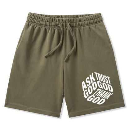Ask God Trust God Thank God Christian Washed Shorts