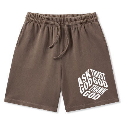 Ask God Trust God Thank God Christian Washed Shorts