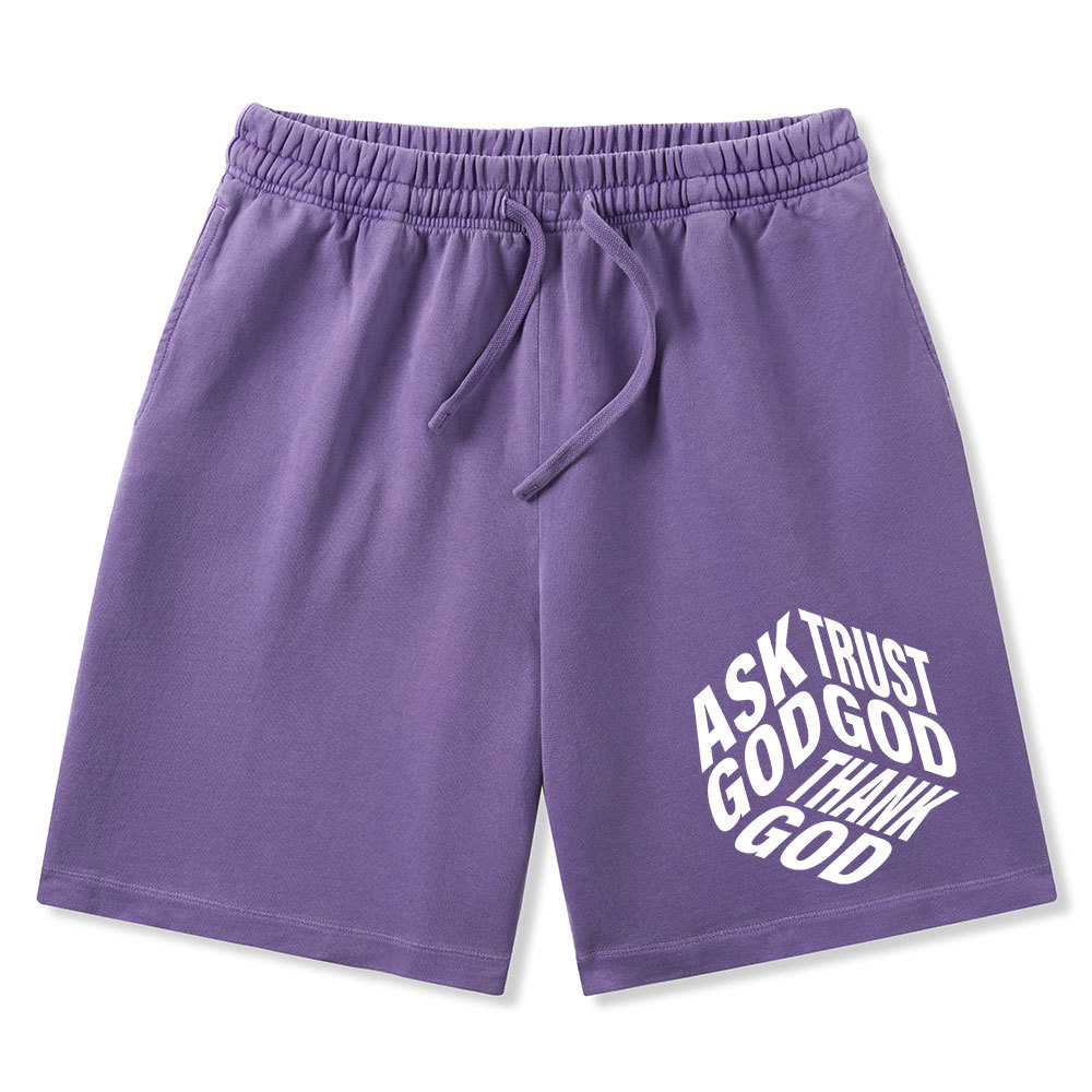 Ask God Trust God Thank God Christian Washed Shorts