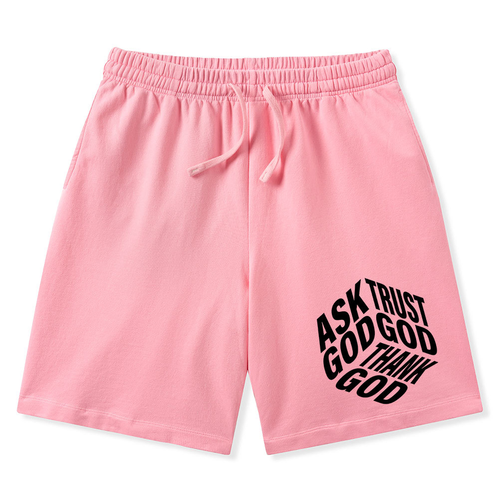 Ask God Trust God Thank God Christian Washed Shorts