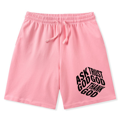 Ask God Trust God Thank God Christian Washed Shorts