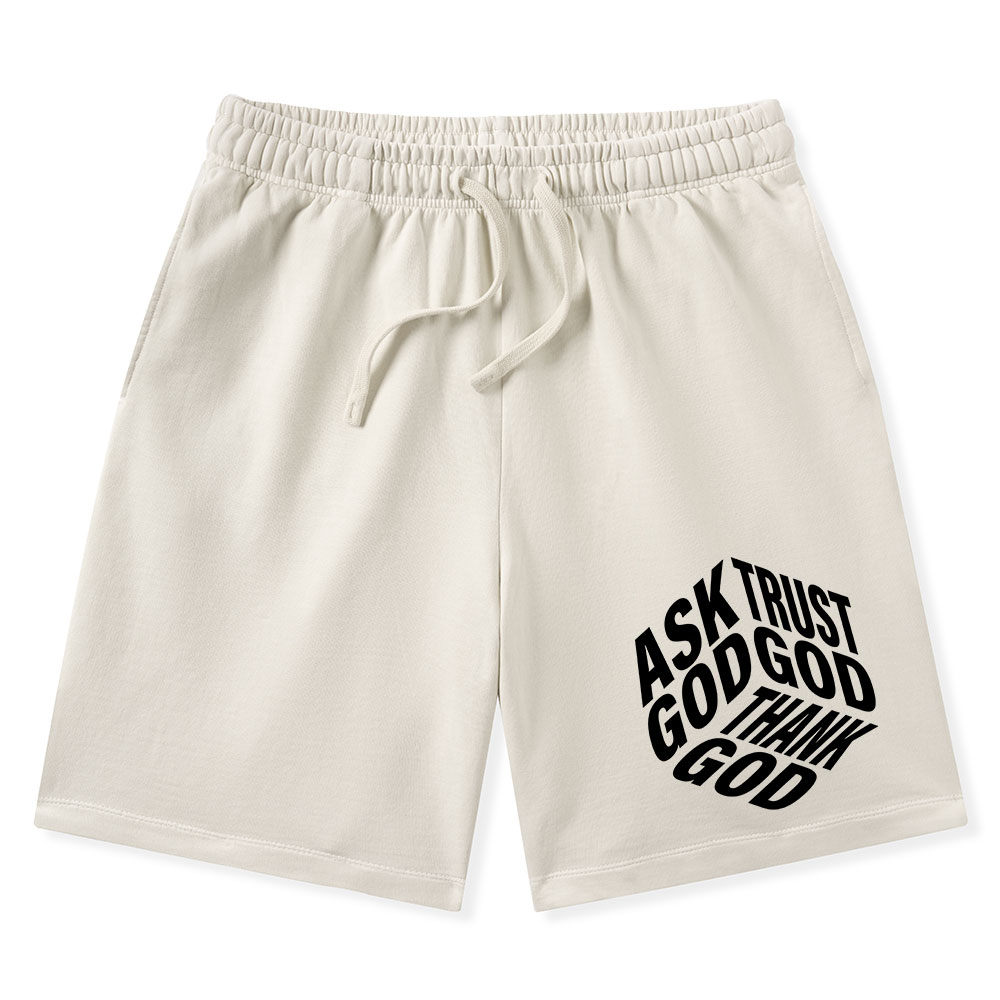 Ask God Trust God Thank God Christian Washed Shorts