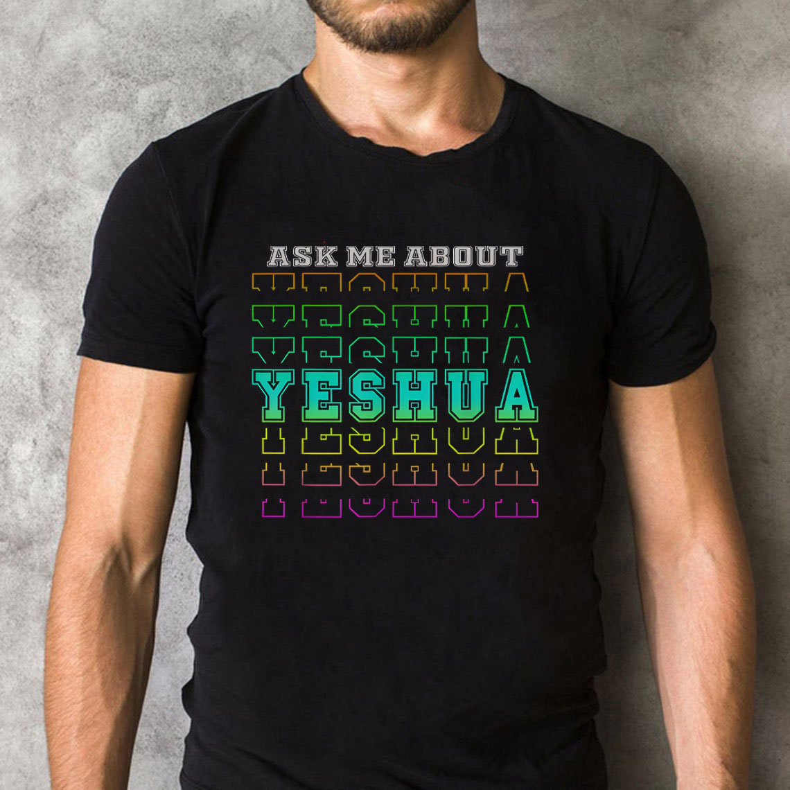 Ask Me About Yeshua Christian T-Shirt