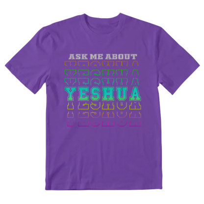 Ask Me About Yeshua Christian T-Shirt
