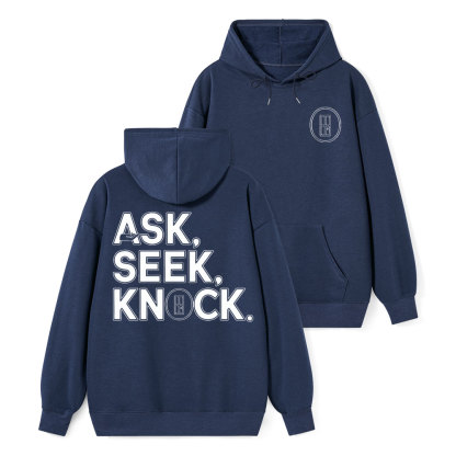 Ask Seek And Knock Christian Class Hoodie