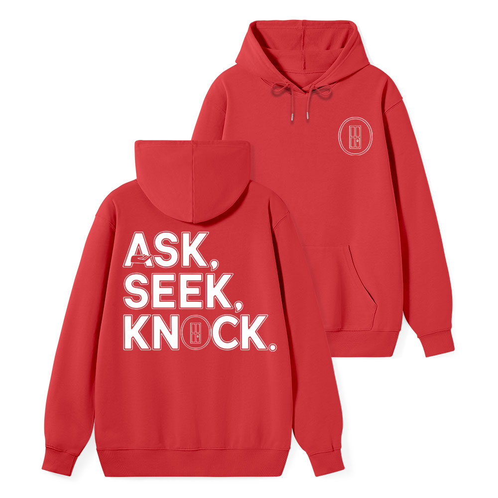 Ask Seek And Knock Christian Class Hoodie