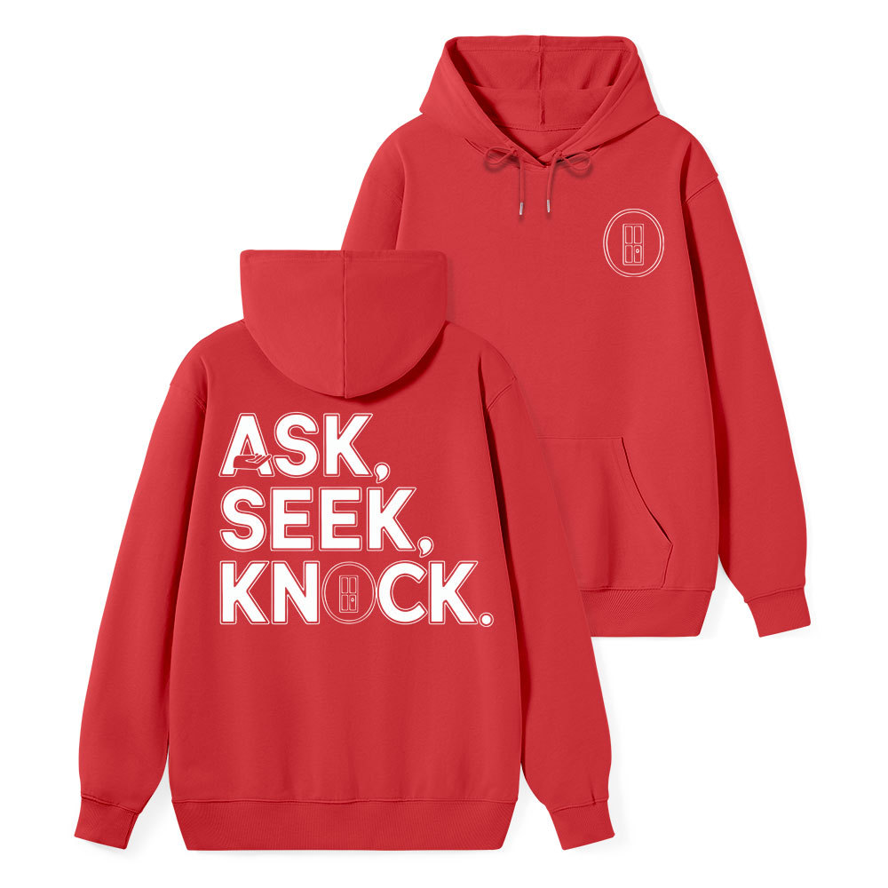 Ask Seek And Knock Christian Class Hoodie