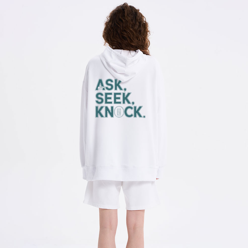Ask Seek And Knock Christian Class Hoodie
