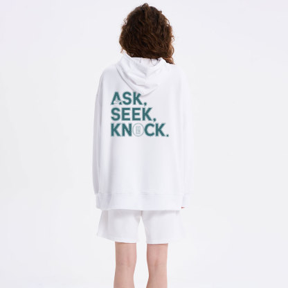 Ask Seek And Knock Christian Class Hoodie